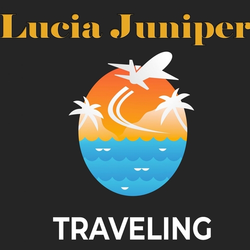 Lucia Juniper - Traveling [BLV10463127]